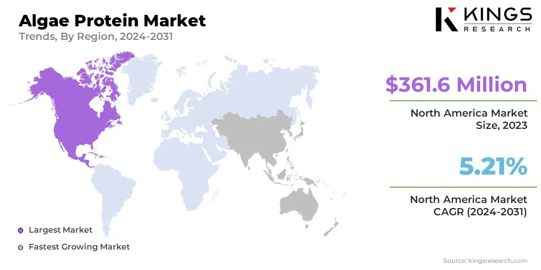 Algae Protein Market Size & Share, By Region, 2024-2031